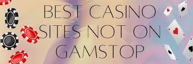 Exploring UK Casinos Not on Gamstop Your Guide to Alternative Gambling Exploring UK Casinos Not on Gamstop Your Guide to Alternative Gambling